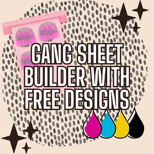 DTF Gang Sheet Builder-Free Designs