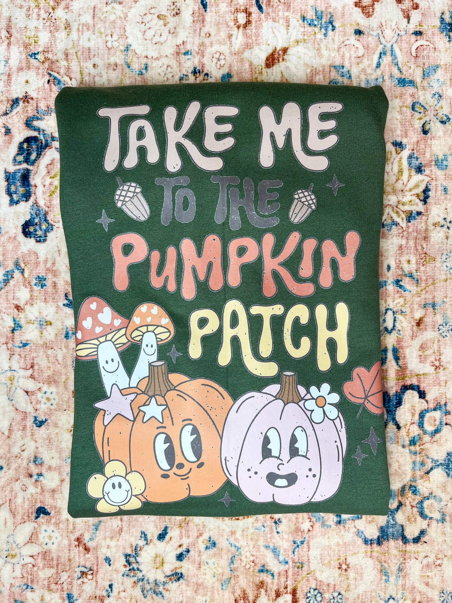 Take Me To The Pumpkin Patch Tee Or Sweatshirt