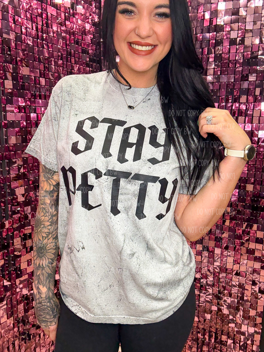 Stay Petty