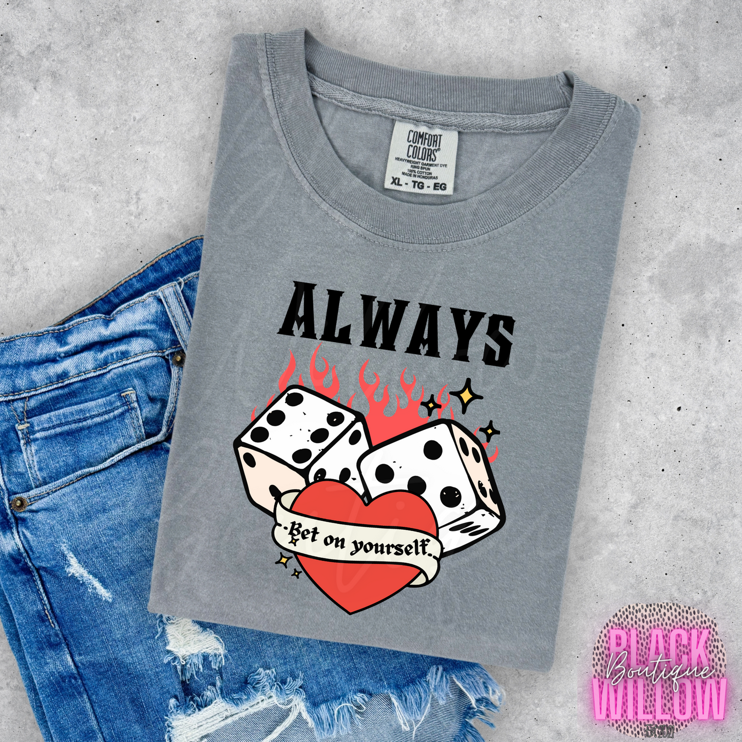 Always Bet On Yourself Tee Or Sweatshirt