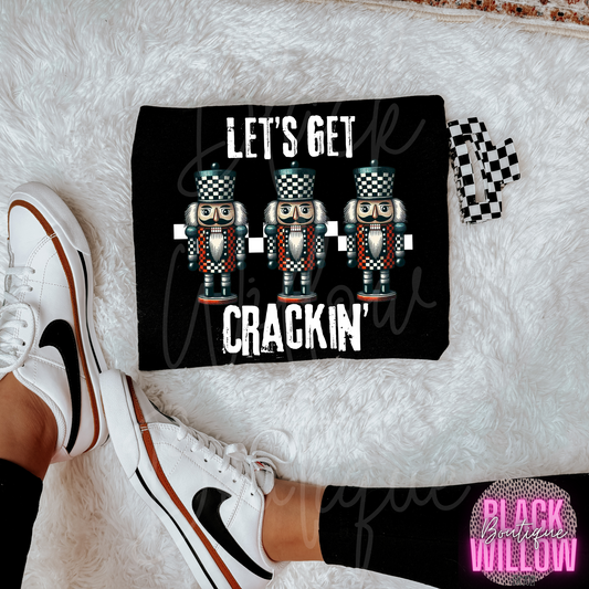 Lets Get Crackin Christmas Tee Or Sweatshirt