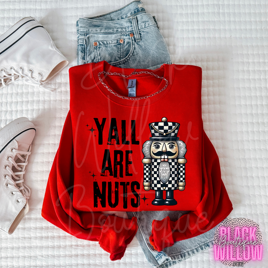 Yall Are Nuts Tee Or Sweatshirt