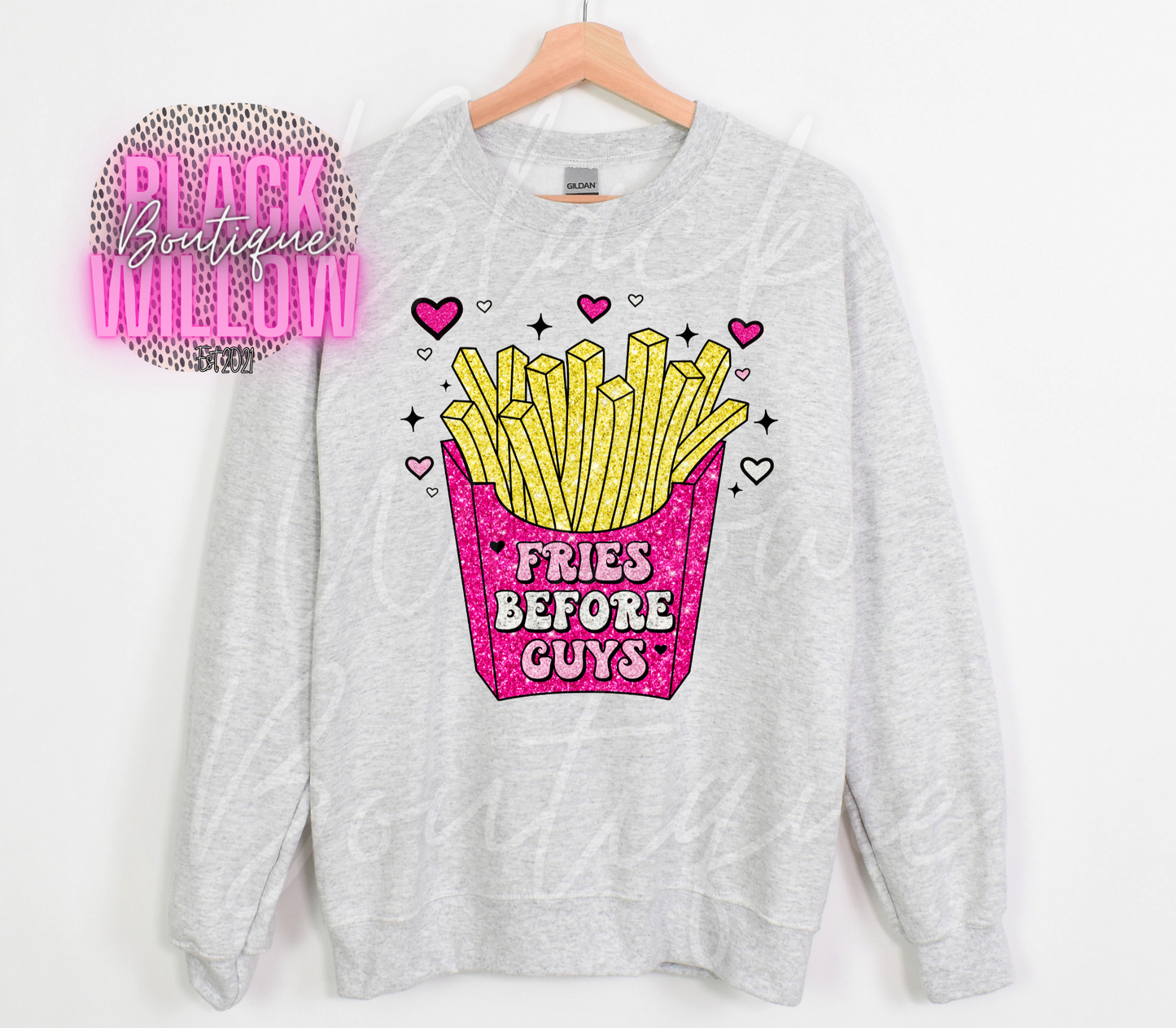 Fries Before Guys Tee Or Sweatshirt
