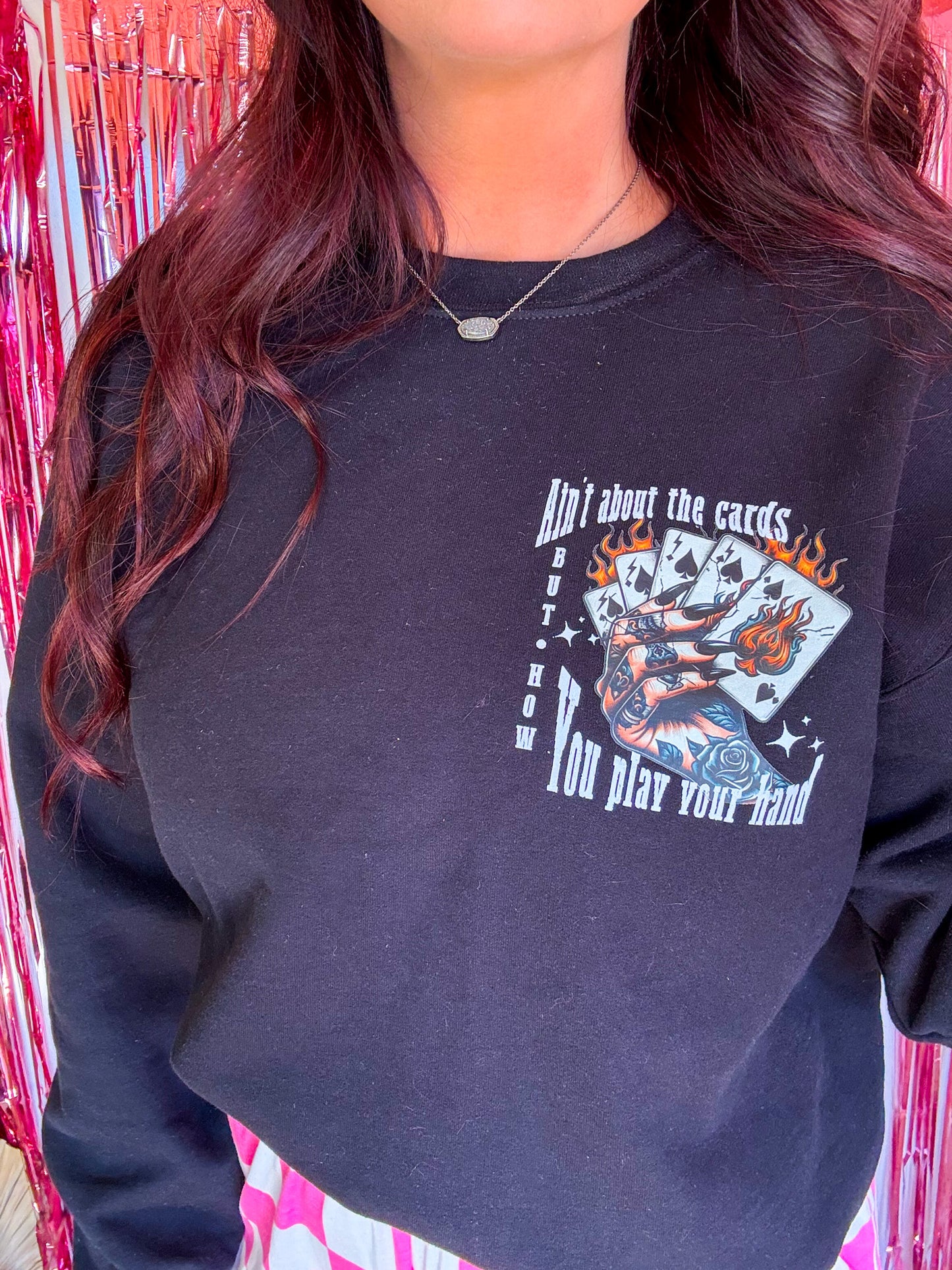 Aint About The Cards Tee Or Sweatshirt