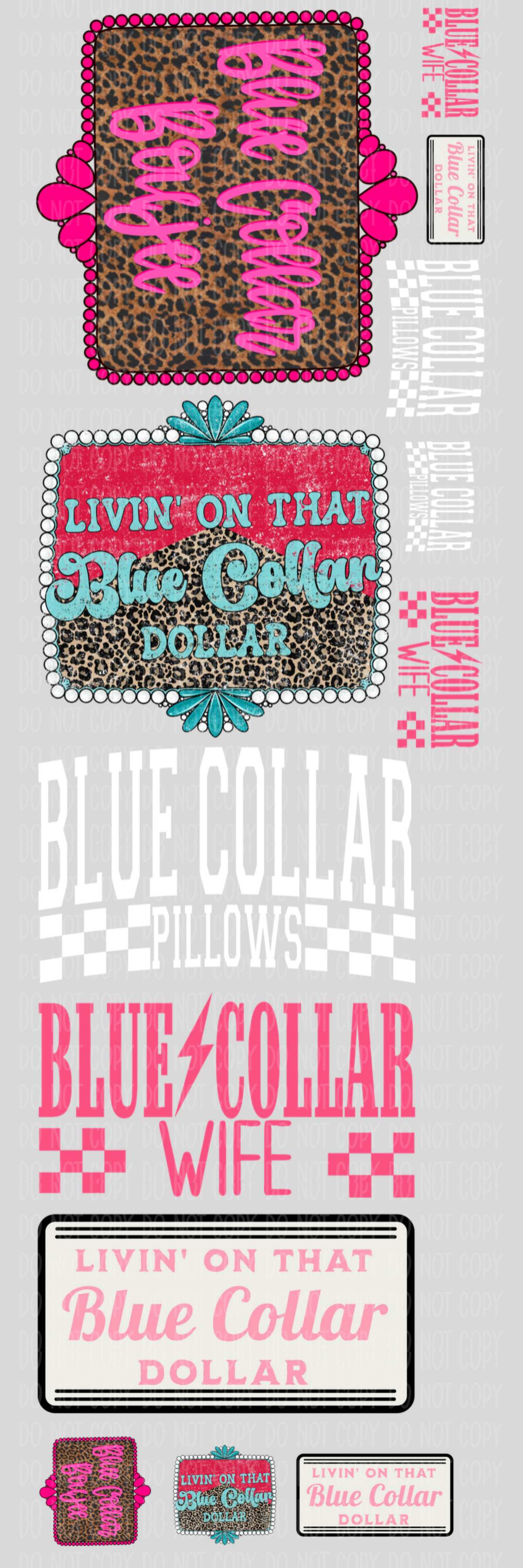 Blue Collar Wife Pre-Made Gang Sheet 15X45