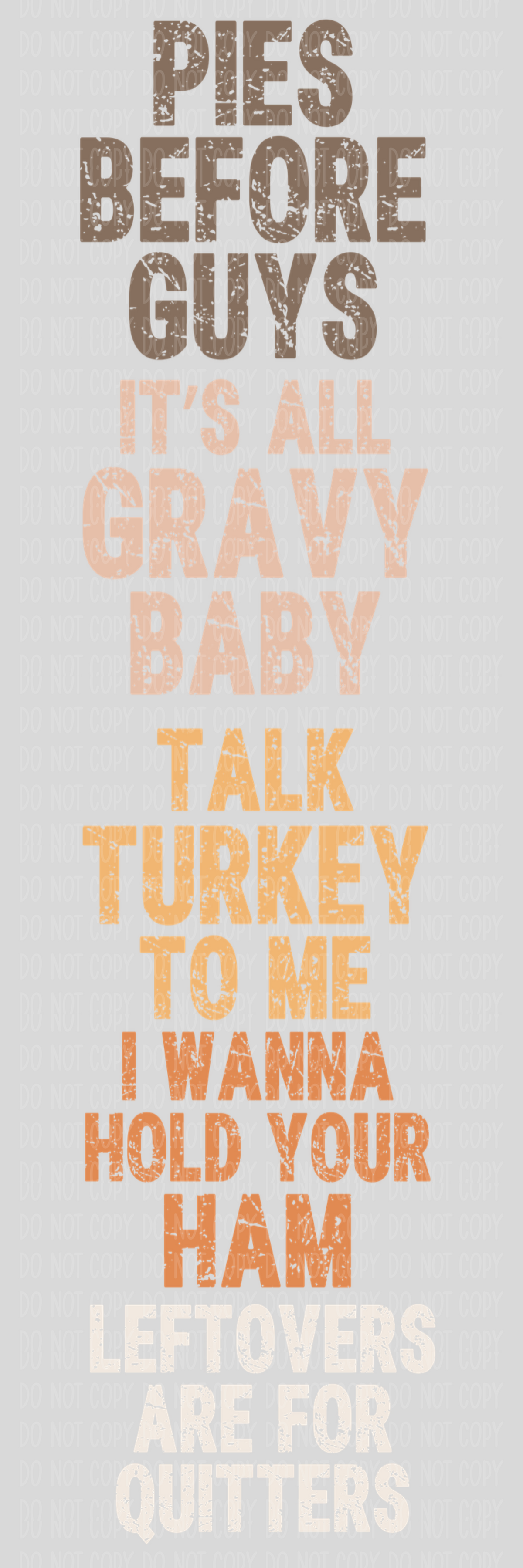 Leftovers Are For Quitters - Matching Family Thanksgiving Pre-Made Gang Sheet 15X45