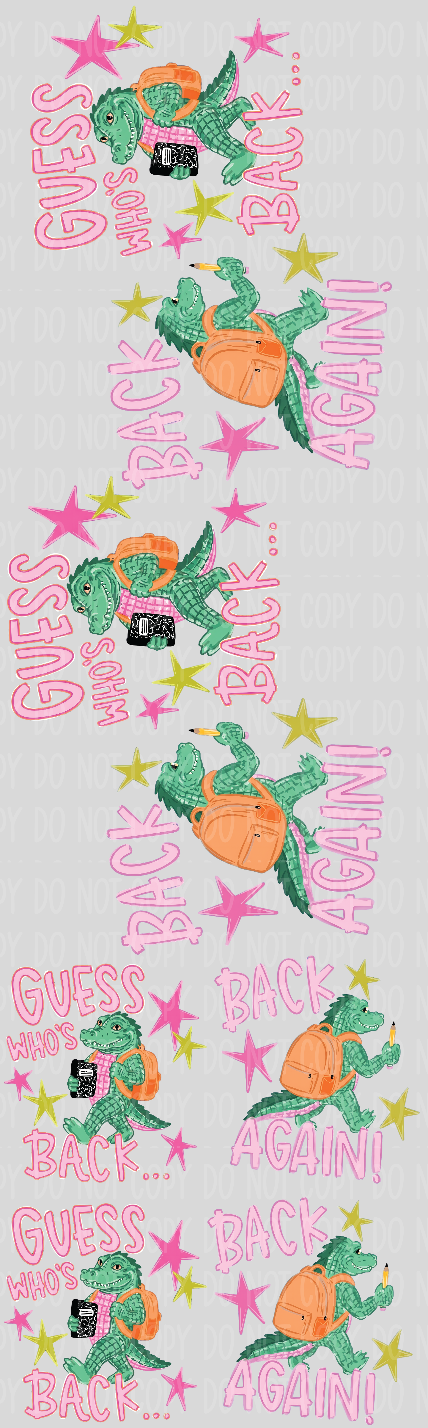 Guess Who's Back Pre-Made Gang Sheet 15X50 Back To School YOUTH SIZES