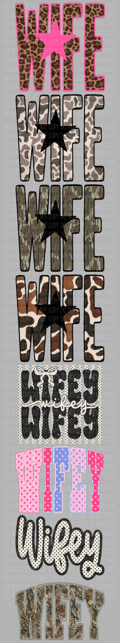 Wifey Pre-Made Gang Sheet 15X85