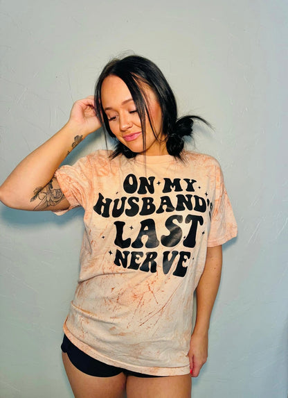 On My Husband's Last Nerve