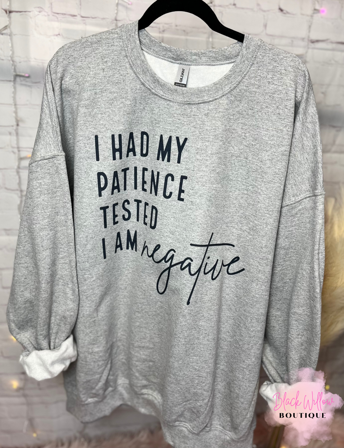 I Had My Patience Tested- I Am Negative