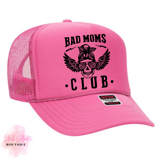 Bad Mom's Club Trucker Hat