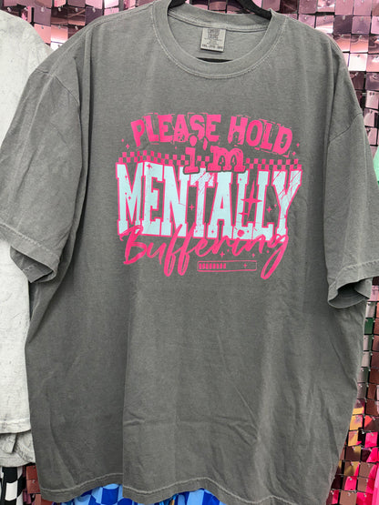 Mentally Buffering Tee Or Sweatshirt