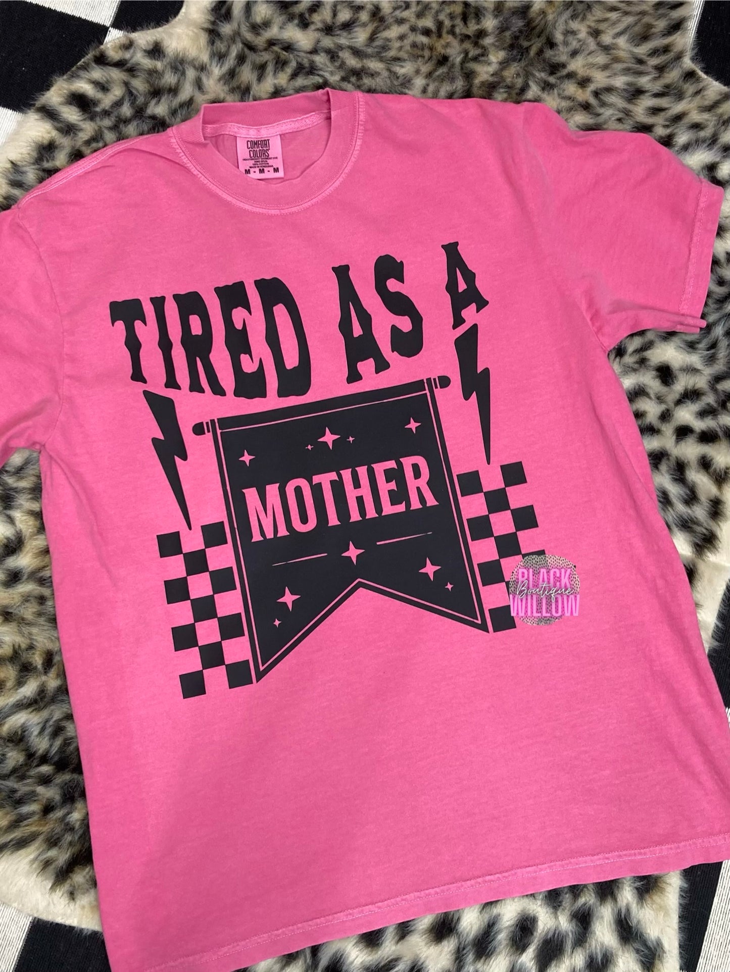 Tired As A Mother Tee Or Sweatshirt