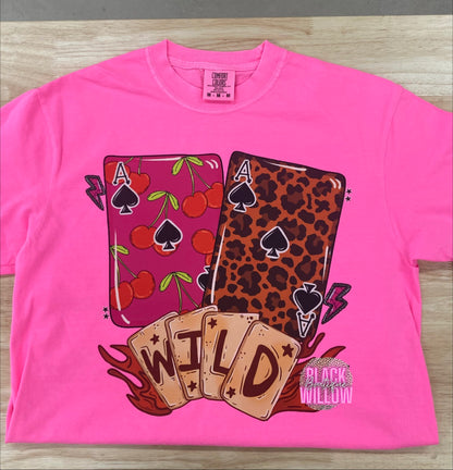 Baby I'm A Wild Card Tee Or Sweatshirt