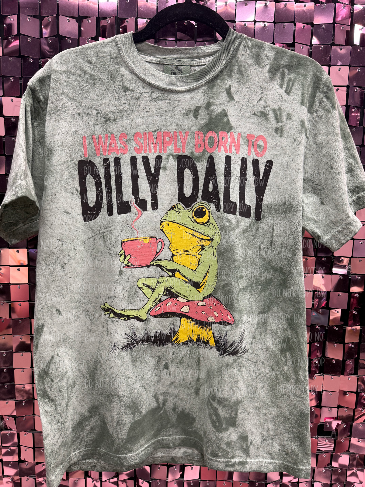 I Was Simply Born To Dilly Dally