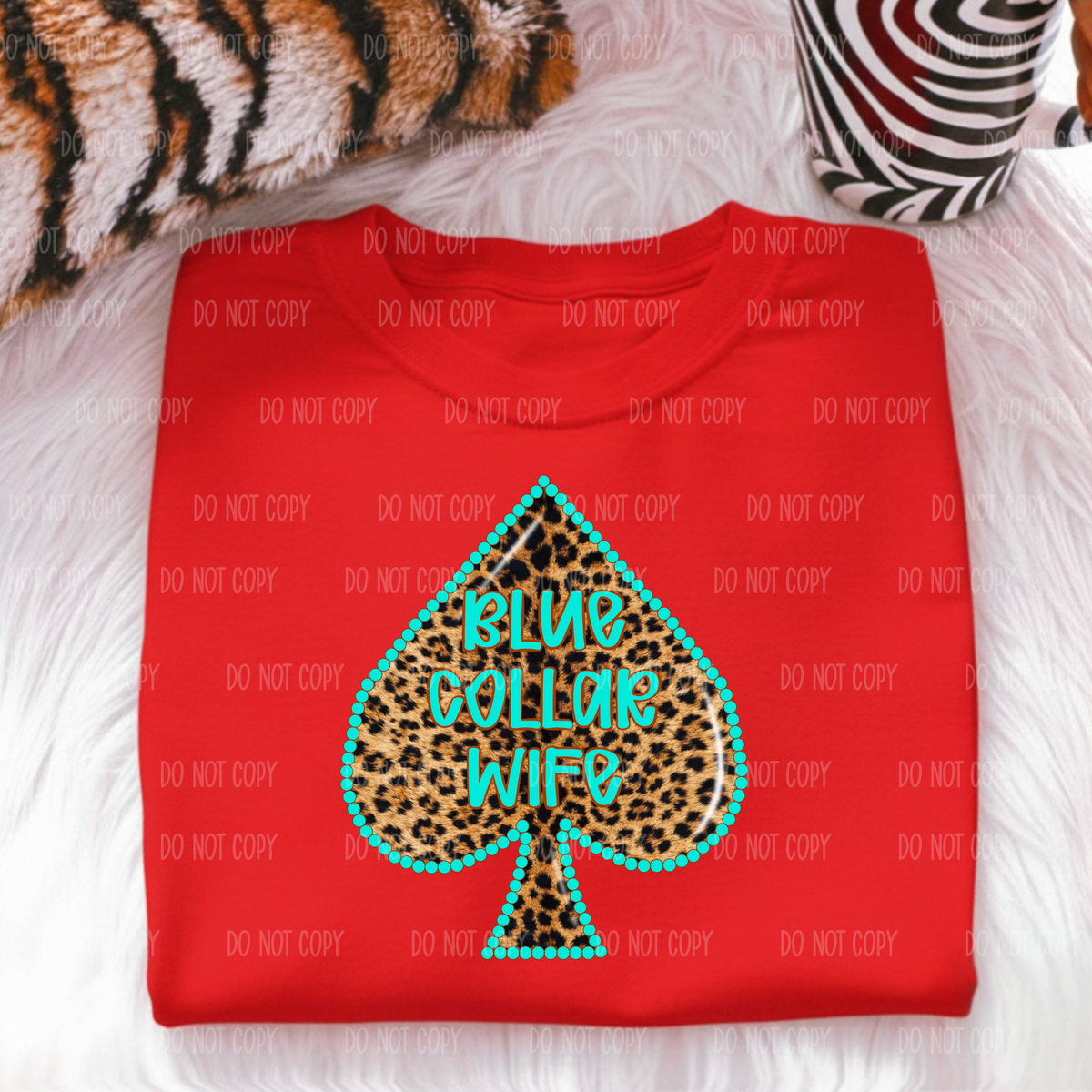 Blue Collar Wife Single Print DTF Transfer