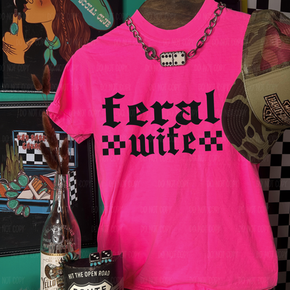 Feral Wife Single Print DTF Transfer