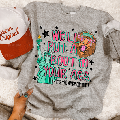 Put A Boot In Your A$$ Single Print DTF Transfer
