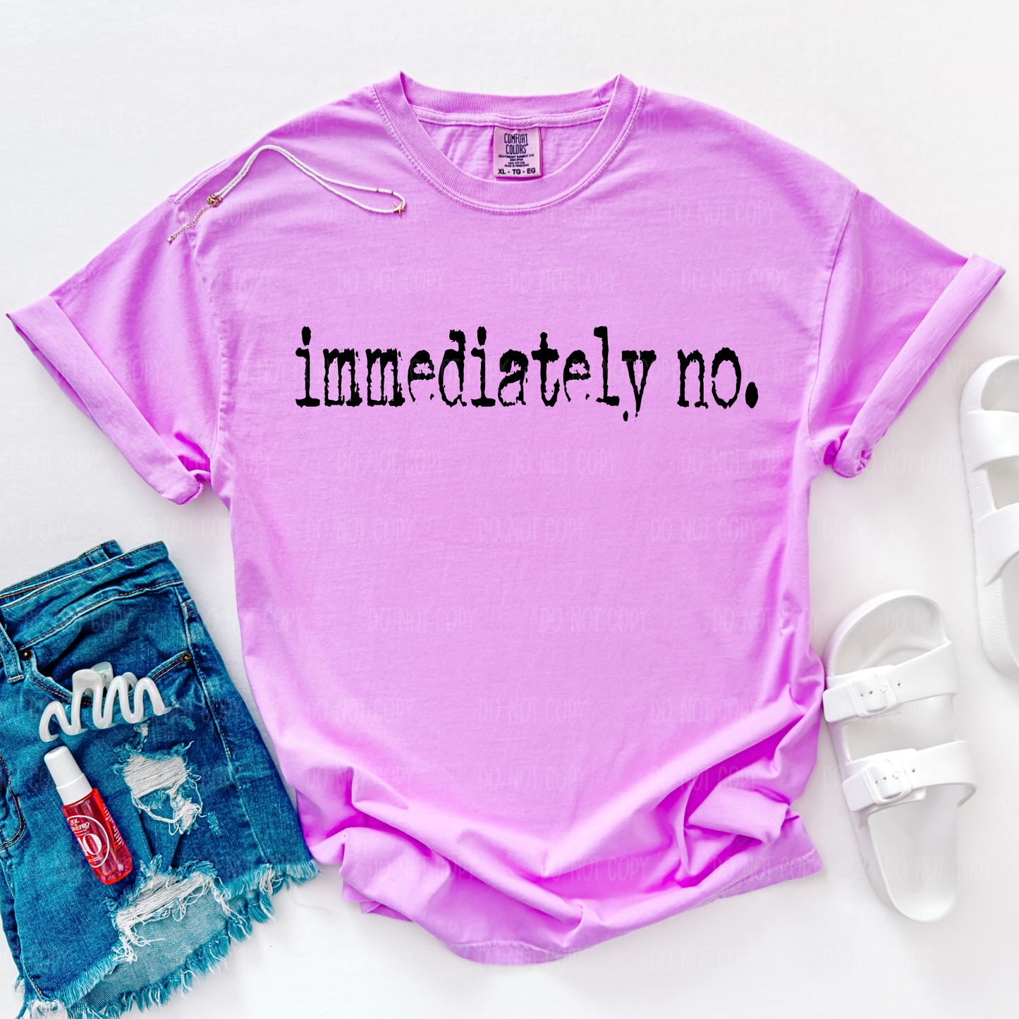 Immediately No Comfort Colors Tee