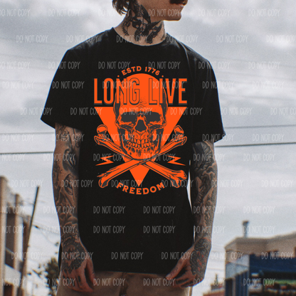 Long Live Freedom Single Print DTF Transfer