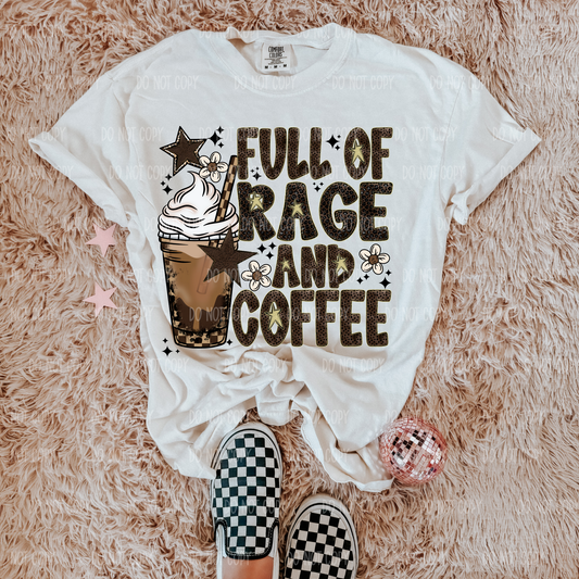 Full Of Rage and Coffee Single Print DTF Transfer