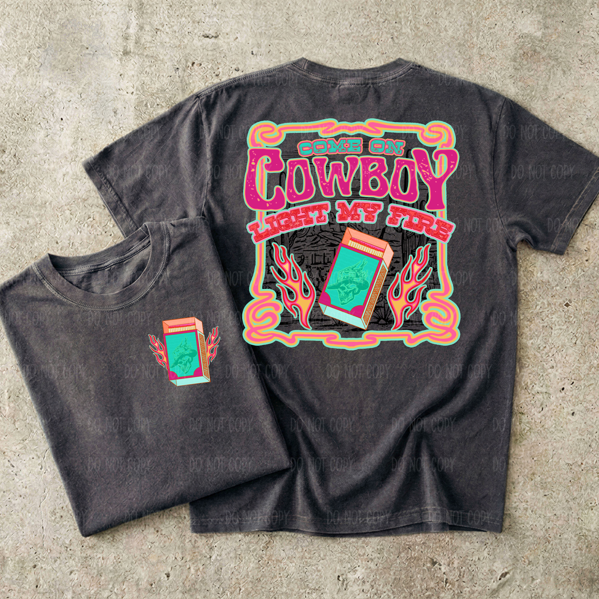 Cowboy Light My Fire (Back)