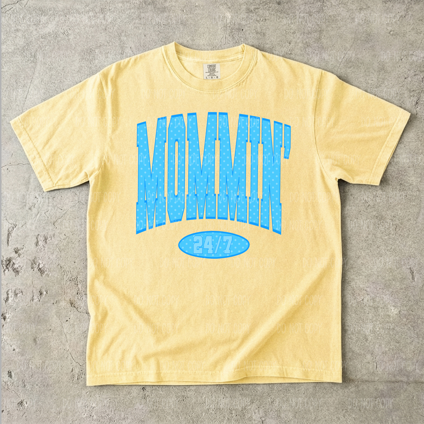 Mommin 24/7 Single Print DTF Transfer