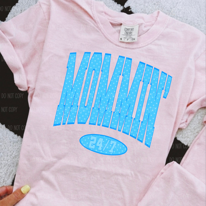 Mommin 24/7 Single Print DTF Transfer