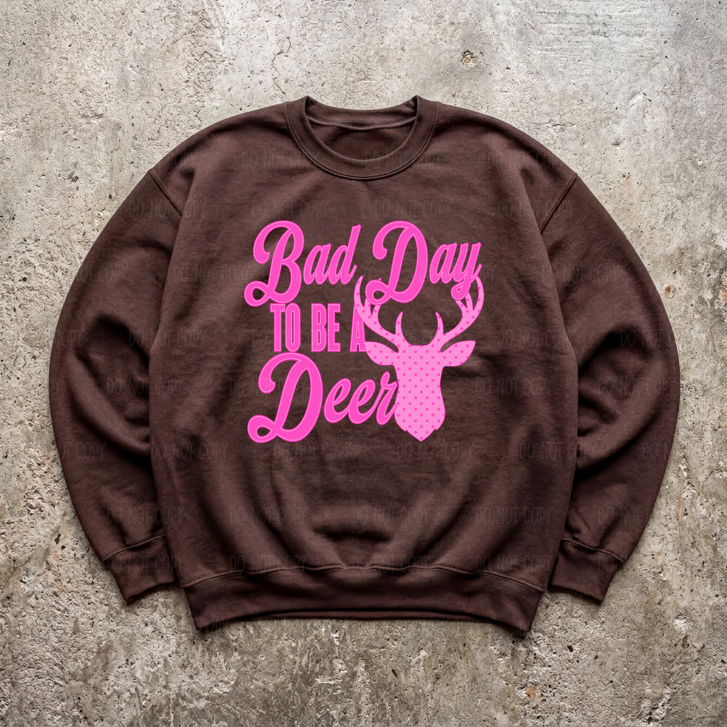 Bad Day To Be A Deer (Pink) Single Print DTF Transfer