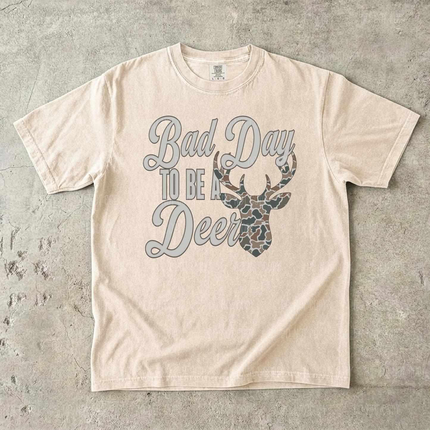 Bad Day To Be A Deer (Camo) Single Print DTF Transfer