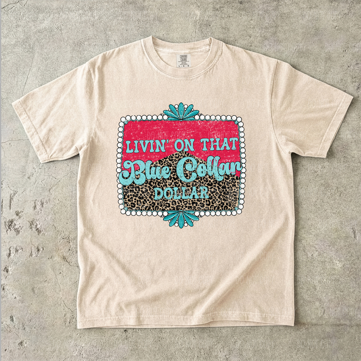 Western Livin On That Blue Collar Dollar Single Print DTF Transfer