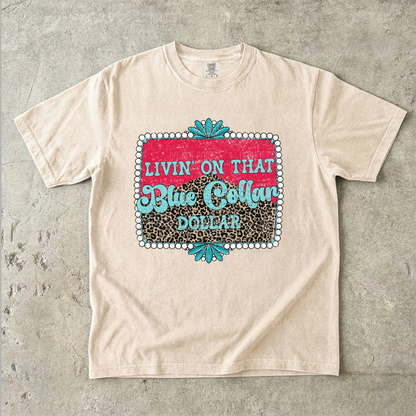 Western Livin On That Blue Collar Dollar Single Print DTF Transfer