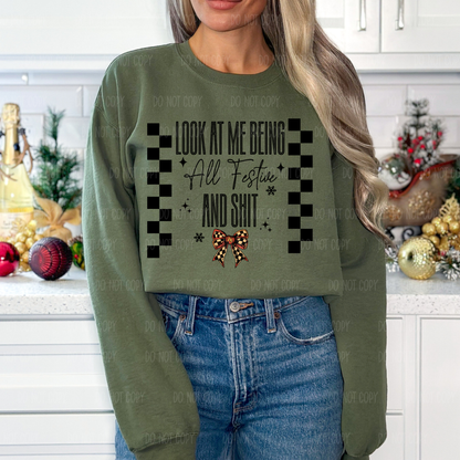 Look At Me Being All Festive Single Print DTF Transfer