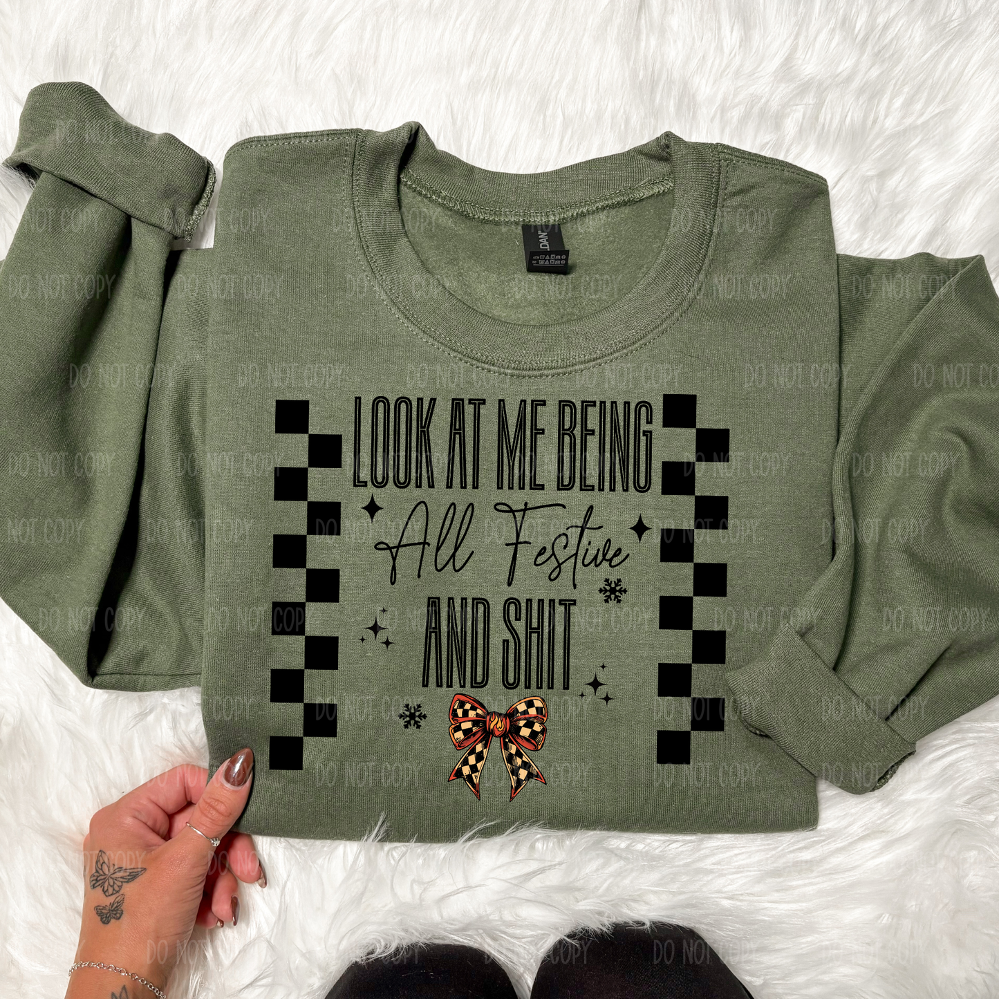 Look At Me Being All Festive Single Print DTF Transfer