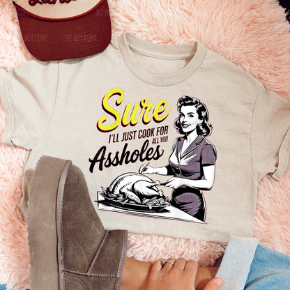 Sure I'll Cook Single Print DTF Transfer