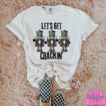Lets Get Crackin Christmas Tee Or Sweatshirt