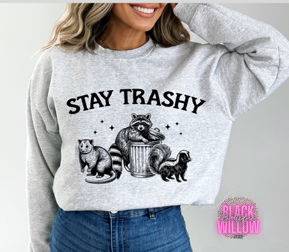 Stay Trashy