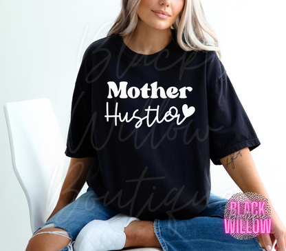 Mother Hustler