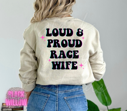 Loud & Proud Race Wife