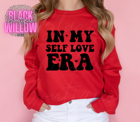 In My Self Love Era Tee Or Sweatshirt