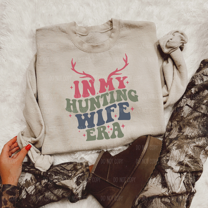 In My Hunting Wife Era Single Print DTF Transfer