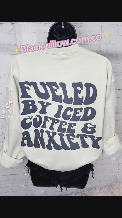 Fueled By Anxiety & Iced Coffee